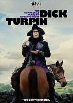 Watch The Completely Made-Up Adventures of Dick Turpin Soap2day