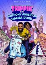 Watch Trippin' with Anthony Anderson and Mama Doris Soap2day