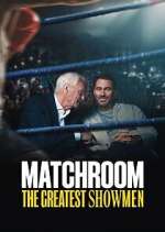 Watch Matchroom: The Greatest Showmen Soap2day