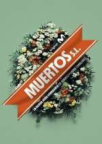Watch Muertos S.L. Soap2day