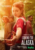 Watch Looking for Alaska Soap2day