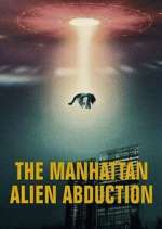 Watch The Manhattan Alien Abduction Soap2day