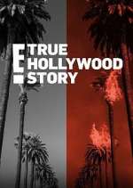 Watch E! True Hollywood Story Soap2day