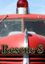 Watch Rescue 8 Soap2day