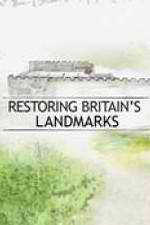 Watch Restoring Britain's Landmarks Soap2day