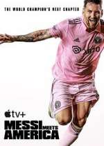 Watch Messi Meets America Soap2day