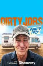 Watch Dirty Jobs: Rowe\'d Trip Soap2day