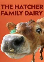 Watch The Hatcher Family Dairy Soap2day