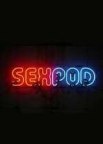 Watch Sex Pod Soap2day