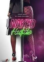 Watch Naked Hustle Soap2day