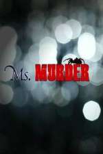 Watch Ms Murder Soap2day