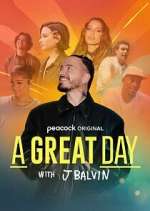 Watch A Great Day with J Balvin Soap2day