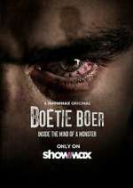 Watch Boetie Boer: Inside the Mind of a Killer Soap2day