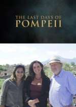 Watch Pompeii's Final Hours: New Evidence Soap2day