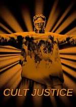 Watch Cult Justice Soap2day