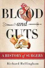 Watch Blood and Guts: A History of Surgery Soap2day