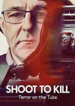 Watch Shoot to Kill: Terror on the Tube Soap2day