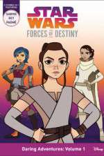 Watch Star Wars Forces of Destiny Soap2day