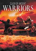 Watch Clash of Ancient Warriors Soap2day