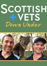 Watch Scottish Vets Down Under Soap2day