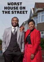 Watch Worst House on the Street Soap2day