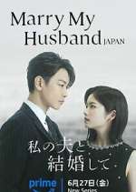 Watch Marry My Husband Japan Soap2day