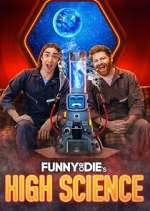 Watch Funny or Die's High Science Soap2day