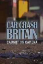 Watch Car Crash Britain Soap2day