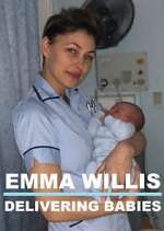 Watch Emma Willis: Delivering Babies Soap2day