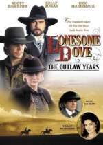 Watch Lonesome Dove: The Outlaw Years Soap2day