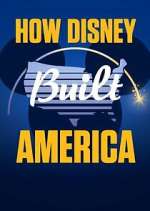 Watch How Disney Built America Soap2day