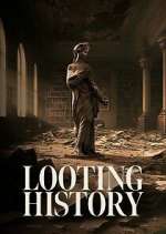 Watch Looting History Soap2day