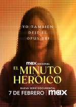 Watch El minuto heroico: Yo tambiÃ©n dejÃ© el Opus Dei Soap2day