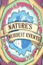 Watch Natures Weirdest Events Soap2day