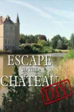 Watch Escape to the Chateau: DIY Soap2day