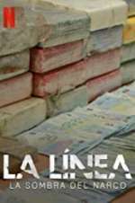 Watch La LÃ­nea: Shadow of Narco Soap2day