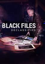 Watch Black Files Declassified Soap2day