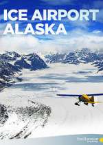 Watch Ice Airport Alaska Soap2day