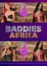 Watch Baddies Africa Soap2day