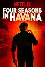 Watch Four Seasons in Havana Soap2day