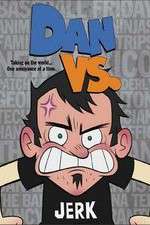 Watch Dan vs. Soap2day