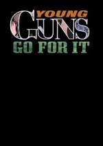 Watch Young Guns (Go for It) Soap2day