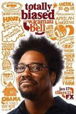 Watch Totally Biased with W. Kamau Bell Soap2day