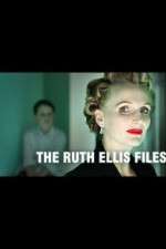 Watch The Ruth Ellis Files: A Very British Crime Story Soap2day