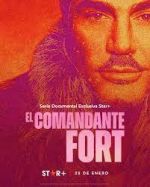 Watch El comandante Fort Soap2day