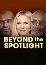 Watch Beyond the Spotlight Soap2day