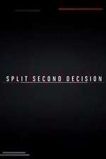 Watch Split Second Decision Soap2day