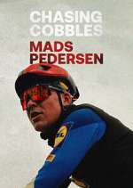 Watch Chasing Cobbles: Mads Pedersen Soap2day