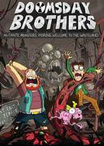 Watch Doomsday Brothers Soap2day