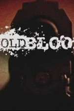 Watch Cold Blood Soap2day